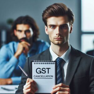 GST Cancellation